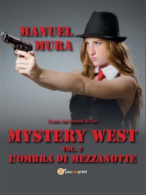 cover image of Mystery West Volume 2--L'ombra di mezzanotte